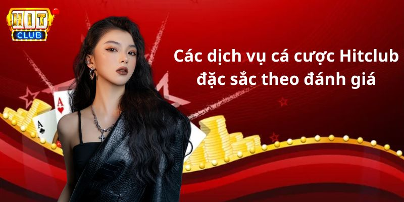 Cá cược thể thao trực tuyến Hitclub