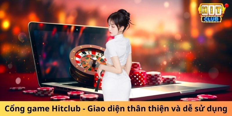 Giao diện Hitclub đẹp, thiết kế dễ hiểu và rất dễ sử dụng