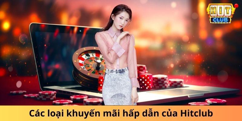 Khuyến mãi hấp dẫn của Hitclub